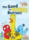 The Good for Nothing Button by Charise Mericle Harper