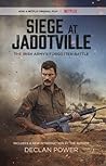 Siege at Jadotville by Declan Power