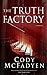 The Truth Factory (Smokey Barrett, #5) by Cody McFadyen