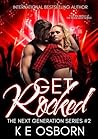 Get Rocked (The Next Generation Series, #2)