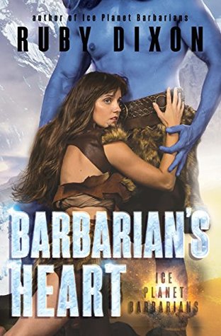 Barbarian's Heart (Ice Planet Barbarians, #9)