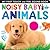 Noisy Baby Animals (Noisy Touch-and-Feel Books)