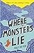 Where Monsters Lie