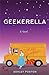 Geekerella by Ashley Poston