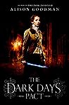 The Dark Days Pact by Alison Goodman