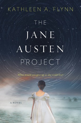 The Jane Austen Project by Kathleen A. Flynn