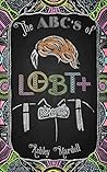 The ABC's of LGBT+ by Ashley Mardell