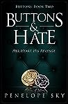 Buttons and Hate by Penelope Sky