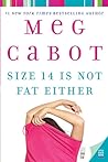 Size 14 Is Not Fat Either (Heather Wells, #2)