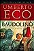 Baudolino by Umberto Eco