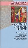 Woman on the Edge of Time by Marge Piercy