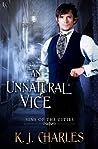 An Unnatural Vice by K.J. Charles