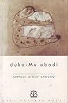 Duka-Mu Abadi by Sapardi Djoko Damono