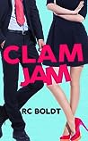 Clam Jam by R.C. Boldt