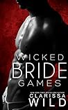 Wicked Bride Games by Clarissa Wild