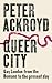 Queer City by Peter Ackroyd