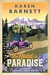 The Road to Paradise by Karen   Barnett