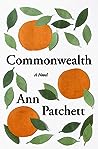 Commonwealth by Ann Patchett