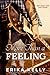 More Than a Feeling (Rock Star Romance, #4)