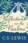 Reflections on the Psalms by C.S. Lewis