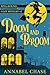 Doom and Broom (Spellbound #2) by Annabel Chase