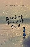 Counting Grains of Sand by Natasha Metzler