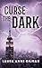 Curse the Dark (A Retrievers Novel Book 2)