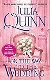 On the Way to the Wedding by Julia Quinn