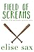 Field of Screams (Matchmaker Mysteries, #4) by Elise Sax