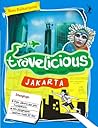 Travelicious Jakarta by Rini Raharjanti