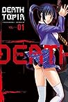 DEATHTOPIA Vol. 1 by Yoshinobu Yamada