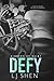 Defy (Sinners of Saint, #0.5) by L.J. Shen