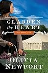 Gladden the Heart by Olivia Newport