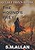 The Hound's Prey (Revolution's Blade, #1)