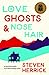 Love, Ghosts & Nose Hair