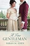 A Fine Gentleman by Sarah M. Eden