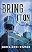 Bring It On (A Retrievers Novel Book 3)