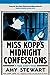 Miss Kopp's Midnight Confessions (Kopp Sisters, #3) by Amy Stewart