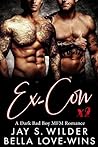 Ex-Con Times Two by Jay S. Wilder