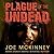 The Plague of the Undead (Deadlands, #1)