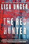 The Red Hunter by Lisa Unger