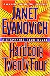 Hardcore Twenty-Four by Janet Evanovich