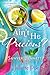 Ain't He Precious? (Sex and Sweet Tea, #1)