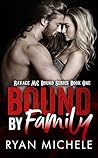 Bound by Family by Ryan Michele