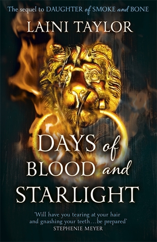 Days of Blood & Starlight by Laini Taylor