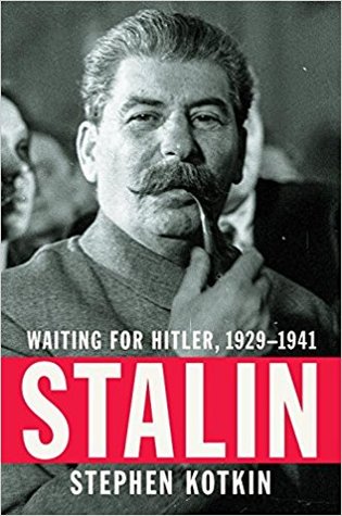 Stalin by Stephen Kotkin