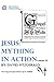 Jesus: Mything in Action, Vol. III (The Complete Heretic's Guide to Western Religion, #4)