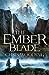 The Ember Blade (The Darkwater Legacy, #1)