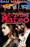 Surviving Mateo by Sam Mariano