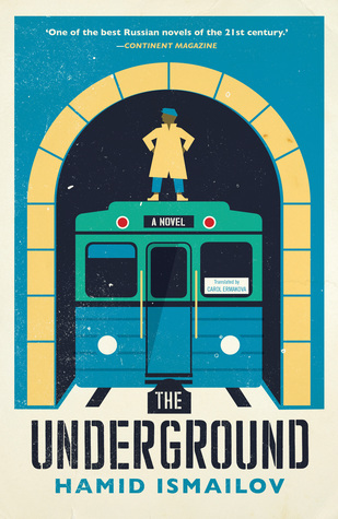 The Underground by Hamid Ismailov